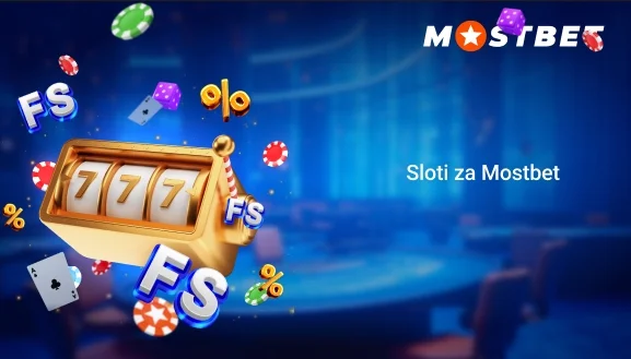 Sloti za Mostbet